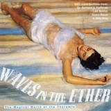 Dr. Samuel J. Hoffman, Les Baxter, Harry Revel & Billy May - Waves In The Ether (Remastered 2004) '1948