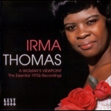 Irma Thomas - A Woman's Viewpoint: The Essential 1970s Recordings '2006