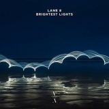 Lane 8 - Brightest Lights '2020 - Album