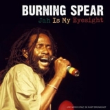 Burning Spear - Jah Is My Eyesight (Live Santa Cruz '80) '2021