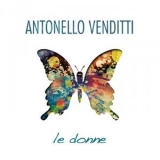 Antonello Venditti - Le Donne '2009 - Album