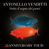 Antonello Venditti - Sotto il Segno Dei Pesci - The Anniversary Tour '2019 - Live album