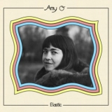 Amy O - Elastic '2017 - Album