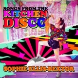 Sophie Ellis-Bextor - Songs From The Kitchen Disco: Sophie Ellis-Bextor's Greatest Hits '2020