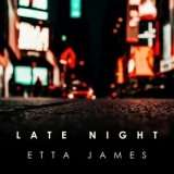 Etta James - Late Night Etta James '2024 - Album