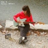 Amy O - Mirror, Reflect '2024 - Album