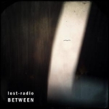 lost-radio - between '2014 - Album