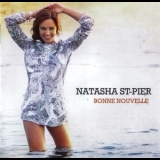 Natasha St-Pier - Bonne Nouvelle '2012 - Album