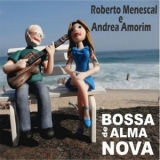 Roberto Menescal - Bossa de Alma Nova '2019 - Album