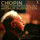 Arthur Rubinstein - Chopin: Piano Concertos Nos. 1 & 2  '2022 - Album