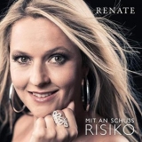 Renate - Mit an Schuss Risiko '2018