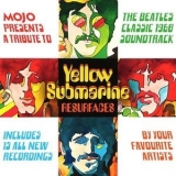 Various Artist - Yellow Submarine Resurfaces (Mojo Presents A Tribute To The Beatles Classic 1968 Soundtrack) '2012