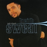 Keith Sweat - Just A Touch '1998 - Album