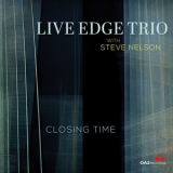 Live Edge Trio - Closing Time '2024