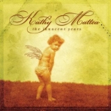 Kathy Mattea - The Innocent Years '2000