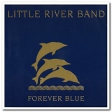 Little River Band - Forever Blue: The Very Best Of '1995