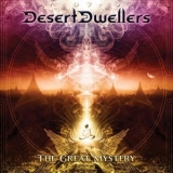 Desert Dwellers - The Great Mystery '2015 - Album