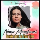 Nana Mouskouri - Smoke Gets in Your Eyes '2021 - Album