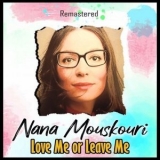 Nana Mouskouri - Love Me or Leave Me '2021 - Album