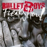 Bullet Boys - Freakshow '1991 - Album