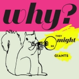 They Might Be Giants - Why? '2015 - Album