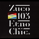 Zuco 103 - Etno Chic '2016 - Album