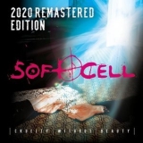 Soft Cell - Cruelty Without Beauty '2020 - Album