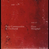 Bass Communion & Freiband - Haze Shrapnel '2008