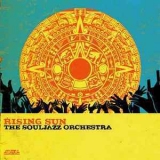 Souljazz Orchestra, The - Rising Sun '2010