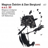 Magnus Öström - e.s.t. 30 '2024 - Album