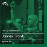 James Grant - The Anjunadeep Edition 300 '2020 - Album