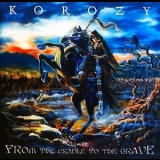 Korozy - From The Cradle To The Grave '2000
