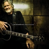 Kris Kristofferson - Closer to the Bone '2009 - Album