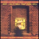 Man - All's Well That End's Well '1977