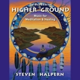 Steven Halpern - Higher Ground '2021 - Album