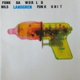 Nils Landgren Funk Unit - Fonk Da World '2001
