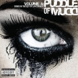 Puddle Of Mudd - Volume 4 - Songs In The Key Of Love & Hate '2009