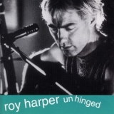 Roy Harper - Unhinged '1992