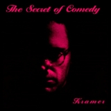 Kramer - The Secret Of Comedy '1994