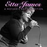 Etta James - Etta James A Mother's Day Collection '2019 - Album