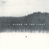 Yom - Alone in the Light '2023 - Album