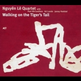 Nguyen Le - Walking On The Tiger's Tail '2005