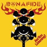 Bonafide - Are You Listening? '2023 - Album