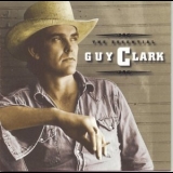 Guy Clark - The Essential '1997 - Compilation