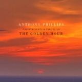 Anthony Phillips - Private Parts & Pieces XII: The Golden Hour '2024 - Album