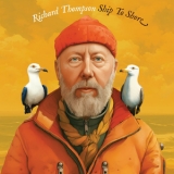 Richard Thompson - Ship To Shore '2024 - Album