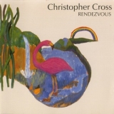 Christopher Cross - Rendezvous '1992 - Album