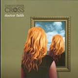 Christopher Cross - Doctor Faith '2011 - Album