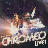 Chromeo - Date Night Chromeo Live! '2021 - Live album