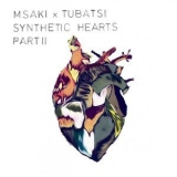 Msaki - Synthetic Hearts Part II '2024